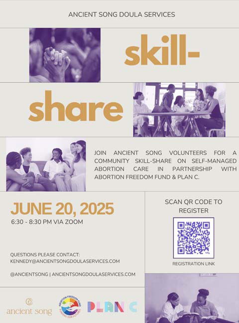 Skillshare: Community Support for Self-Managed Abortion with Ancient Song, AFF, and Plan C